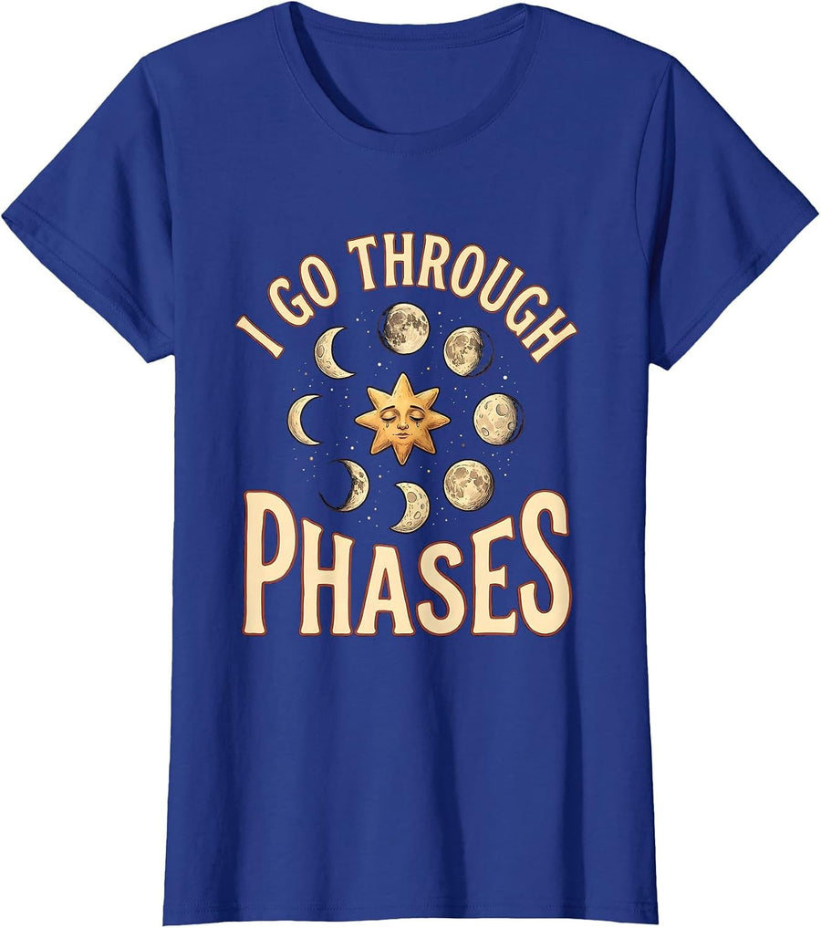 Women's I Go Through Phases Funny Moon Phases Space Lover Astronomy T-Shirt - Royal Blue