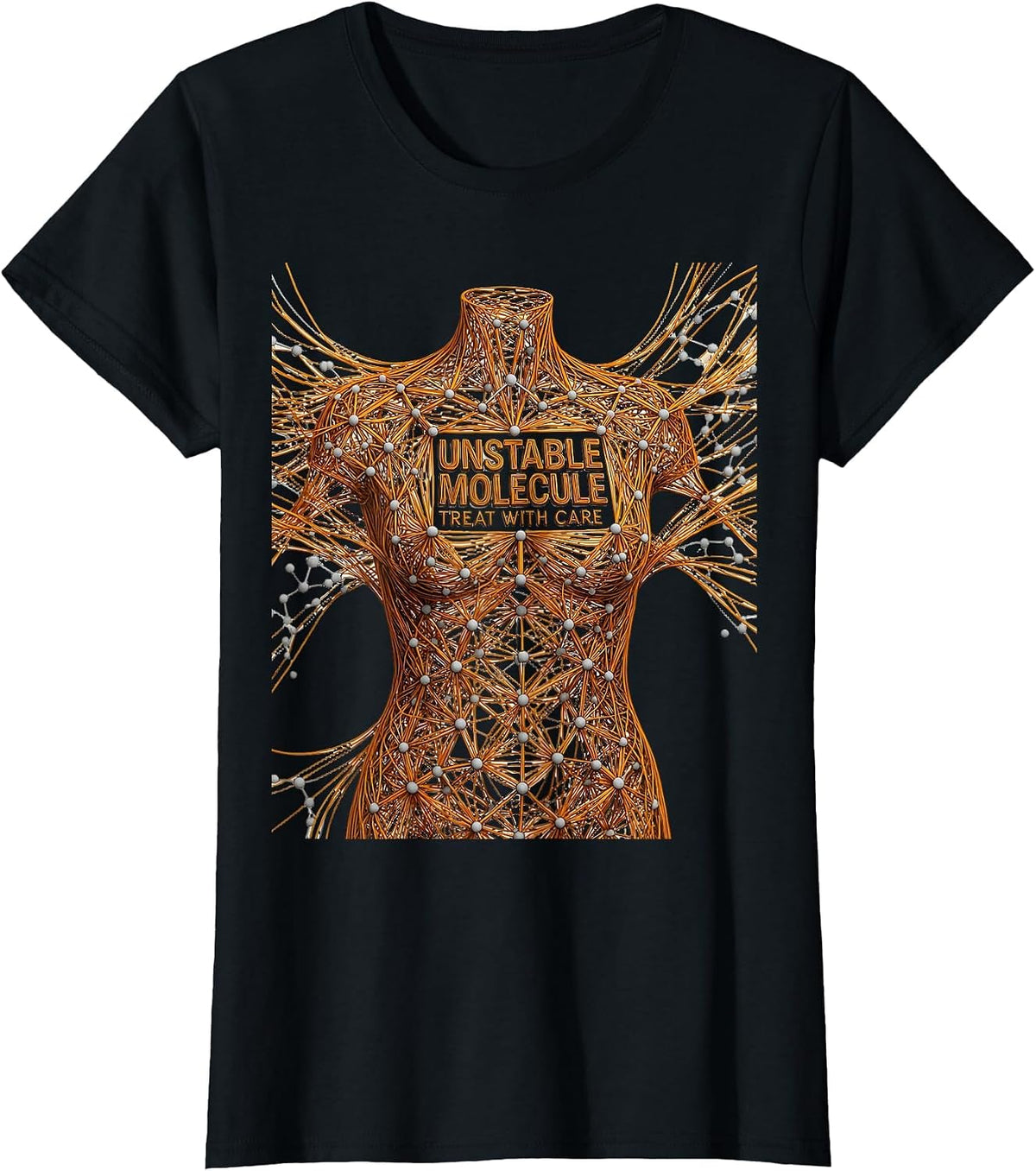 Unstable Molecule Treat With Care Chemistry Science Humor T-Shirt - Black