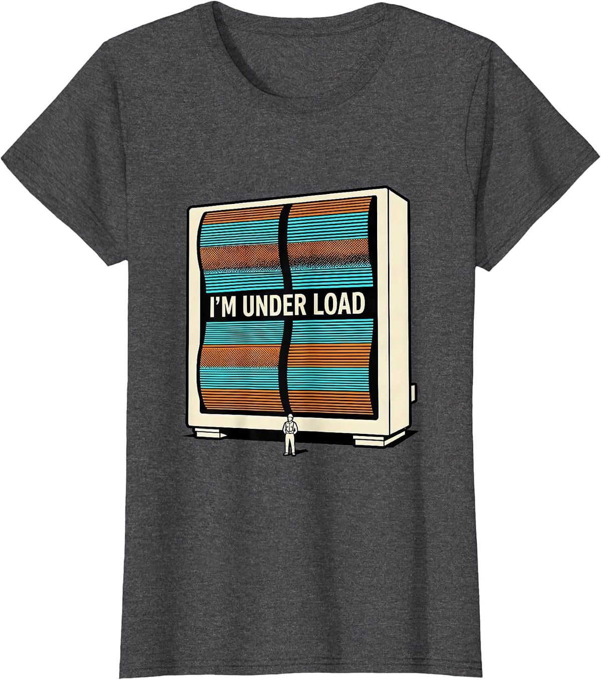 Women's I'M UNDER LOAD Heavy Duty Engineer Electrician Funny T-Shirt - Dark Heather Grey
