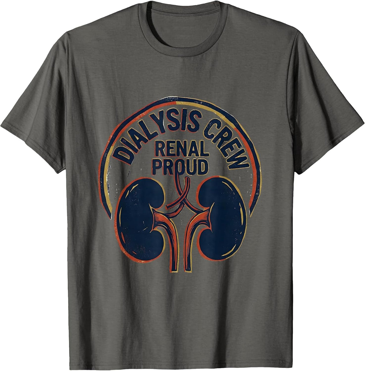 Dialysis Crew Renal Proud Vintage Nephrology Nurse Kidney T-Shirt - Asphalt Grey