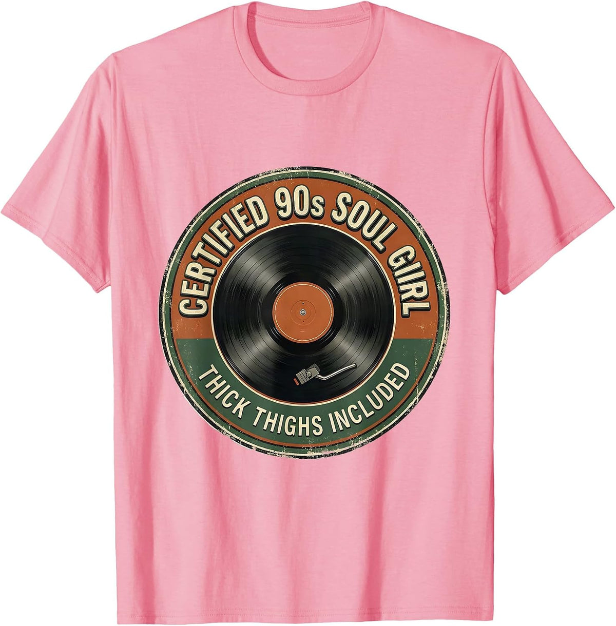 Men's Certified 90s Soul Girl Thick Thighs Included Vintage T-Shirt - Pink