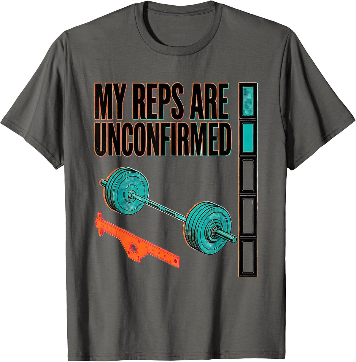 Men's My Reps Are Unconfirmed Funny Gym Workout Weightlifting T-Shirt - Asphalt Grey