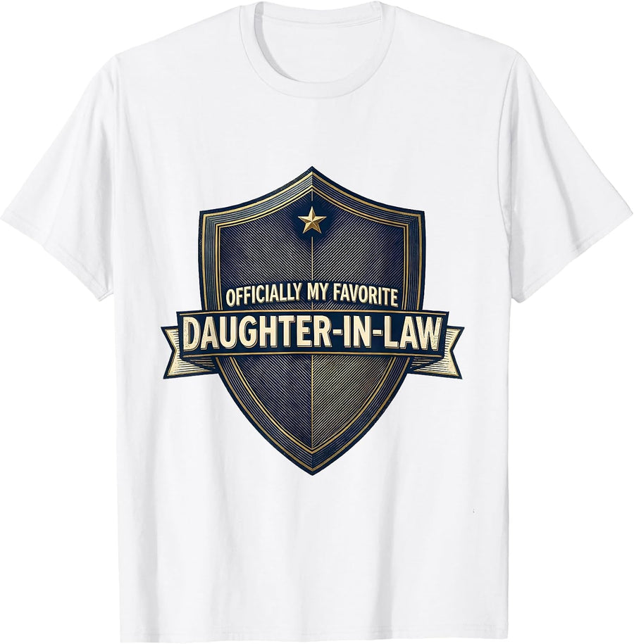 Men's Officially My Favorite Daughter-In-Law Funny Family Humor T-Shirt - White