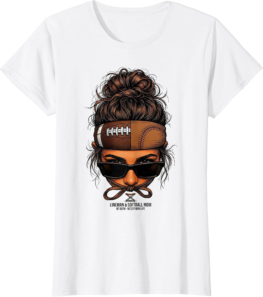 Women's Lineman & Softball Mom Of Both Messy Bun Life Sports Mom T-Shirt - White