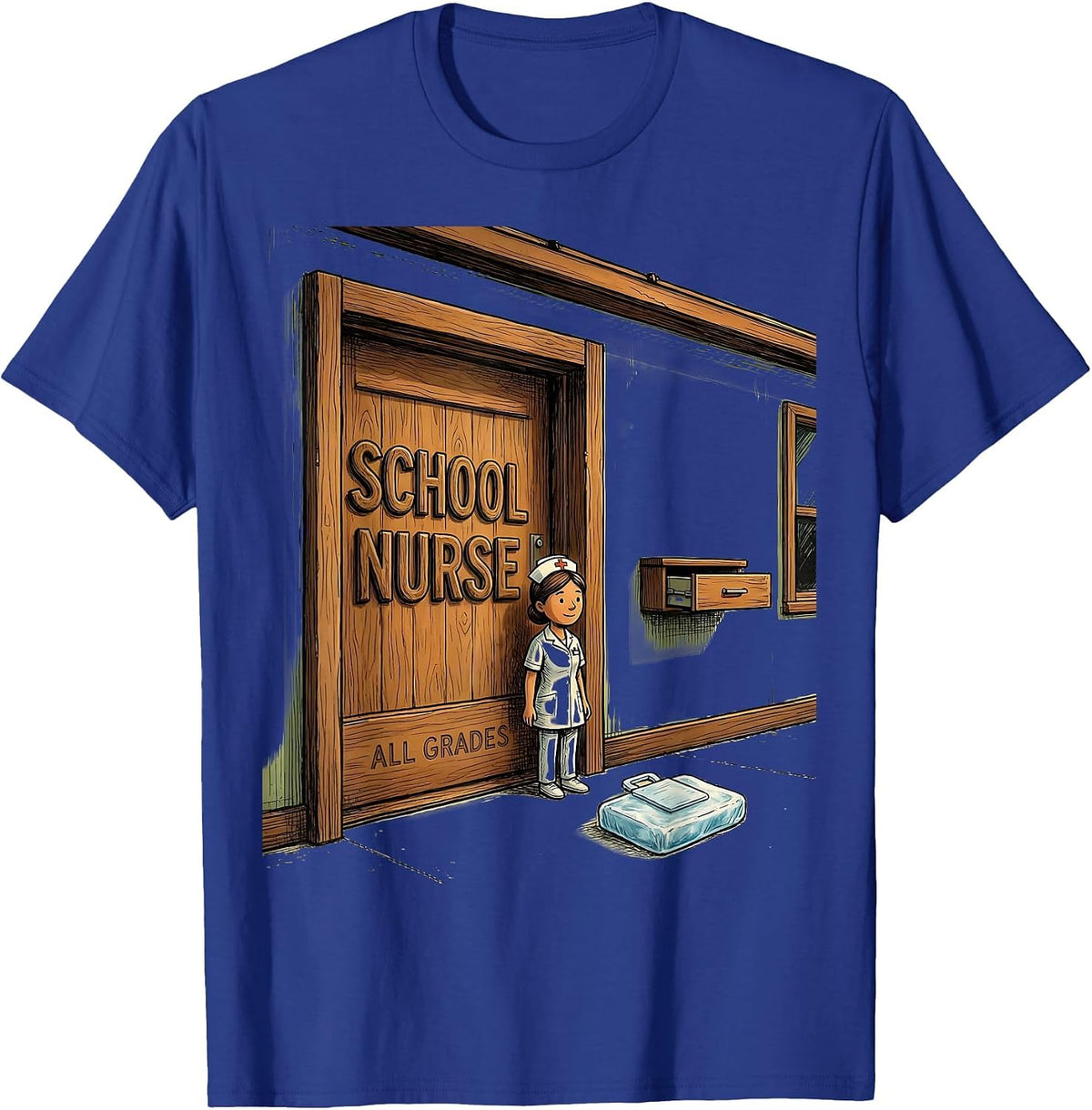 School Nurse - All Grades Funny Nurse Humor Appreciation T-Shirt - Royal Blue
