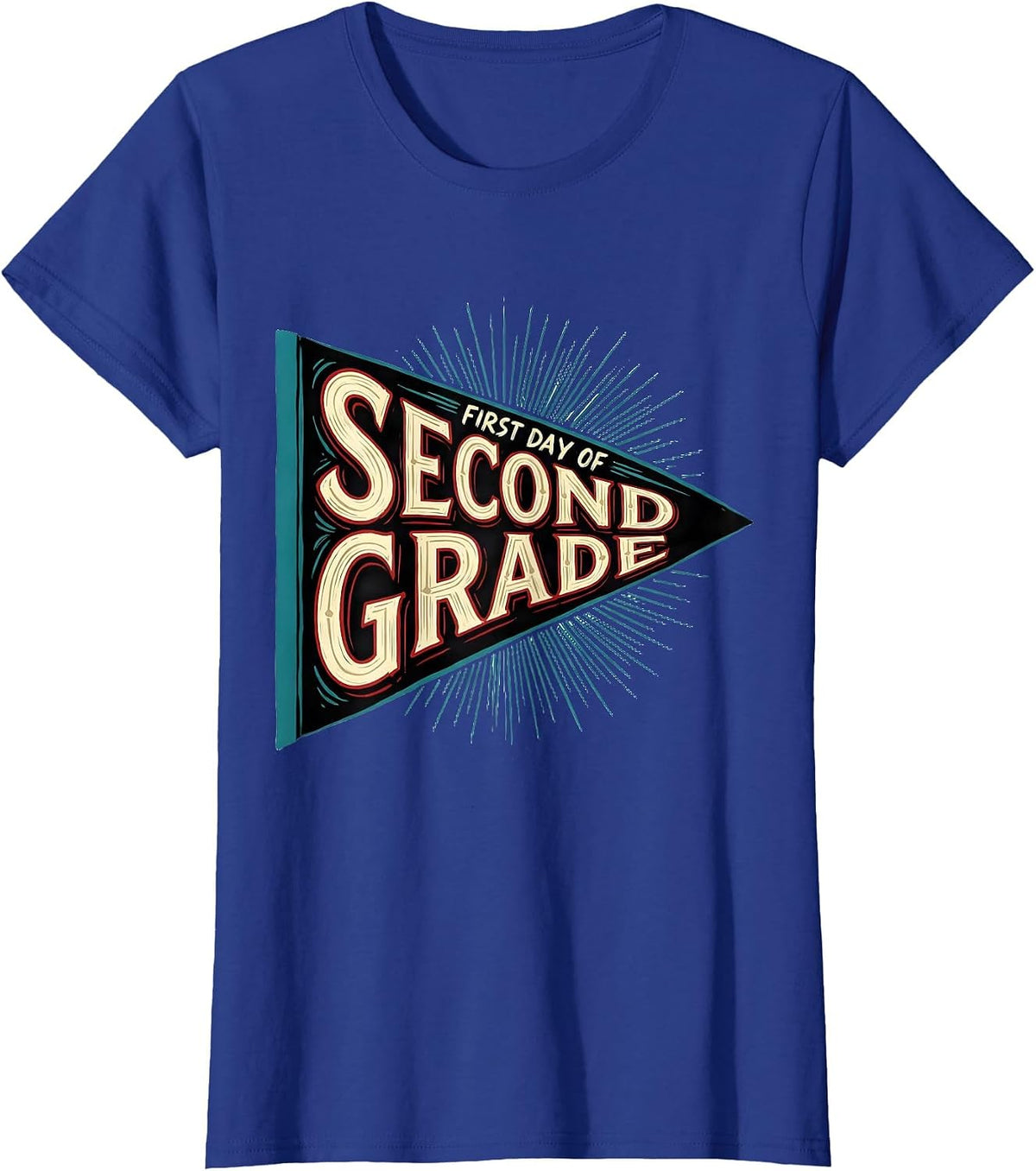 Women's First Day of Second Grade Sign Painter Showcard Back T-Shirt - Royal Blue