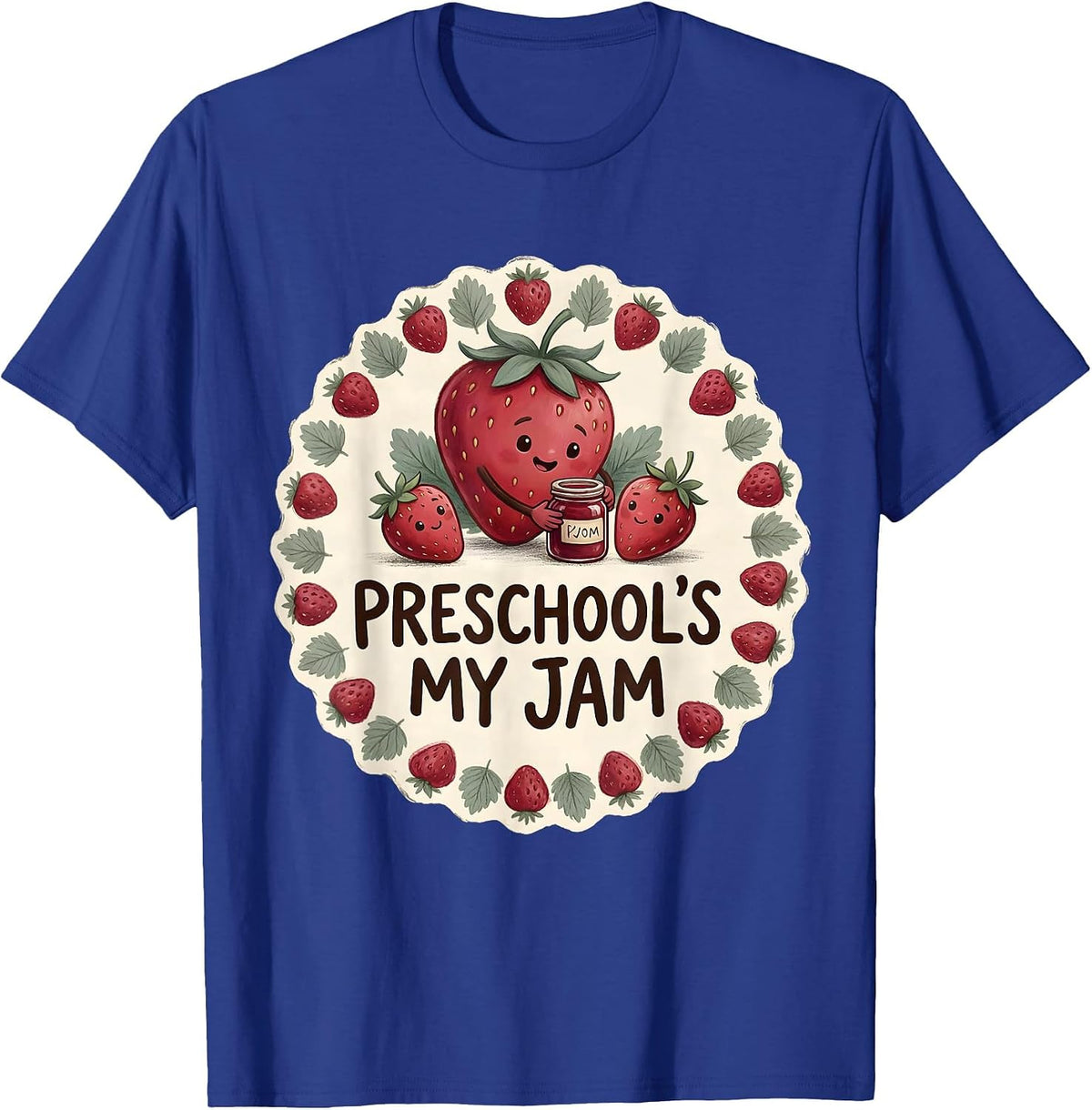 Preschool's My Jam Storybook Strawberry Teacher Back T-Shirt - Royal Blue
