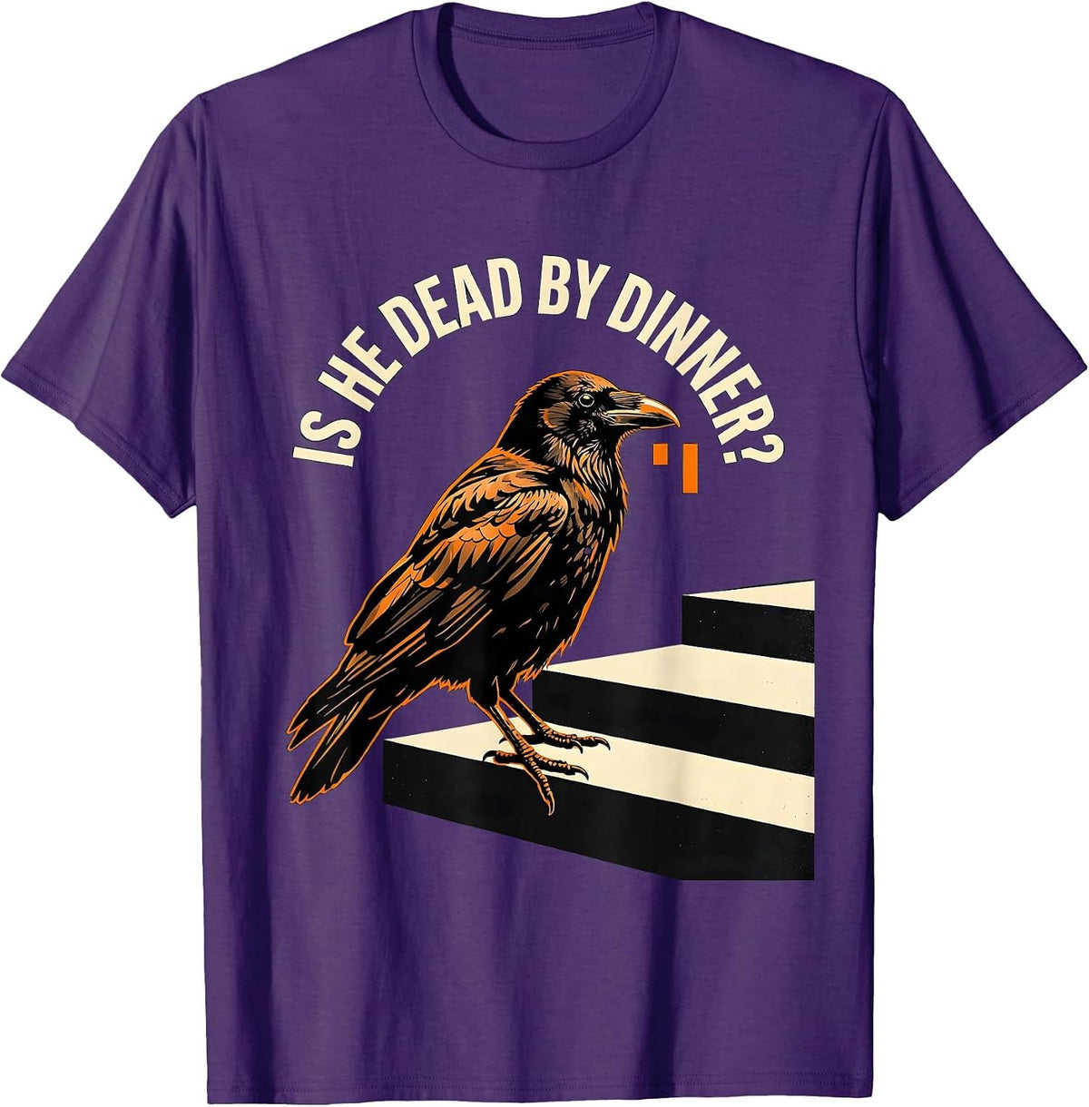 Men's Is He Dead By Dinner Stencil Dark Humor Crow Raven Bird T-Shirt - Purple