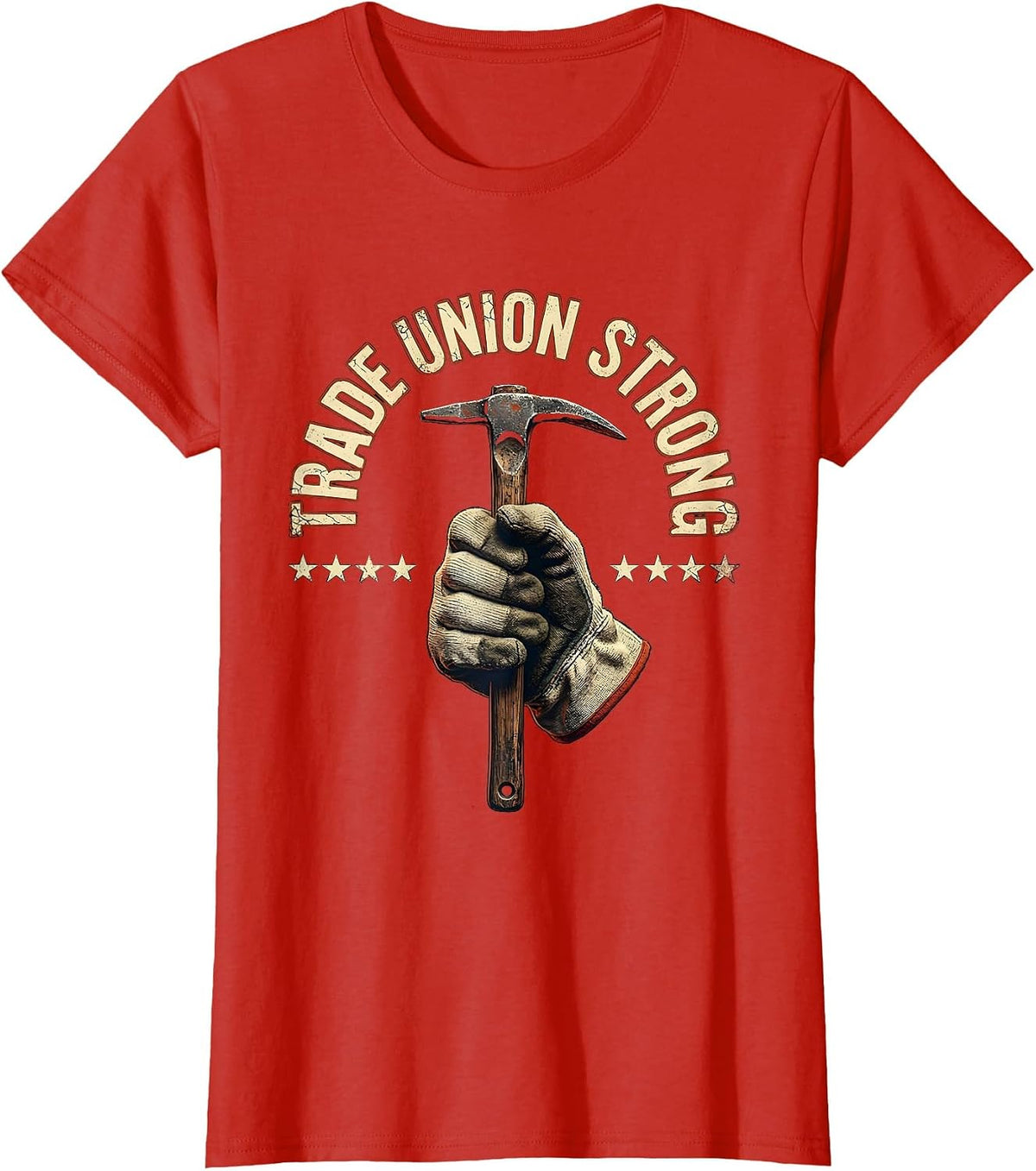 Trade Union Strong Distressed Labor Day Union Worker T-Shirt - Red