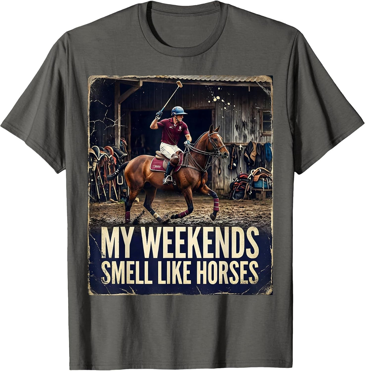 My Weekends Smell Like Horses Distressed Polo Equestrian T-Shirt - Asphalt Grey