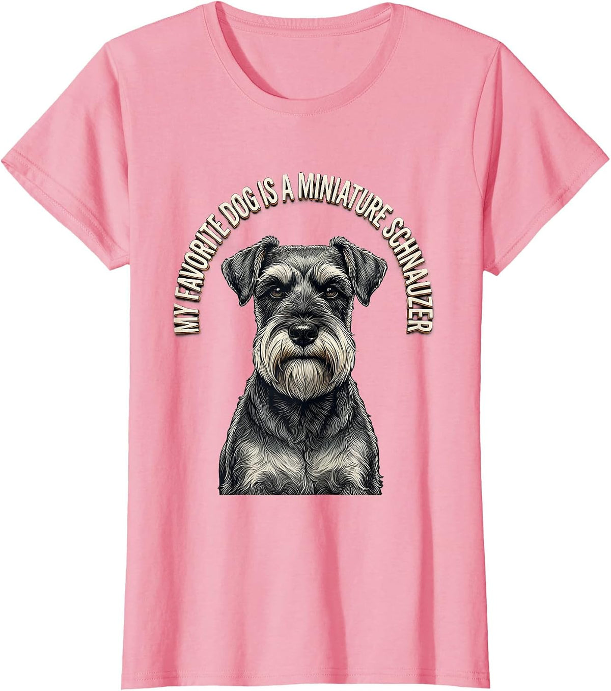 Women's My Favorite Dog Is A Miniature Schnauzer Dog Lover T-Shirt - Pink