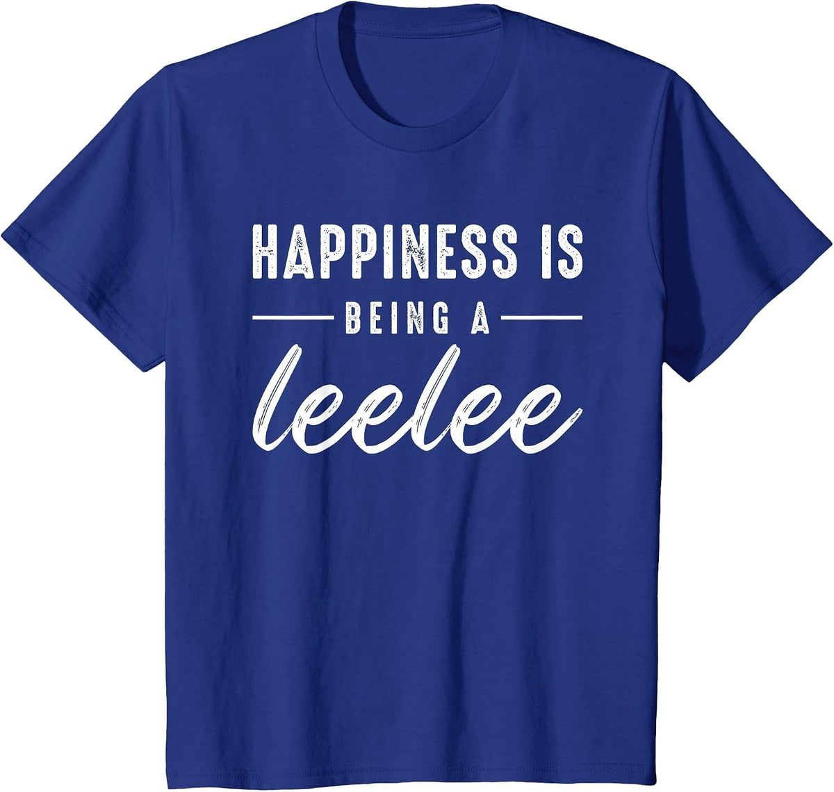 Happiness is Being A Leelee for Cute Grandma Mothers Day T-Shirt - Royal Blue