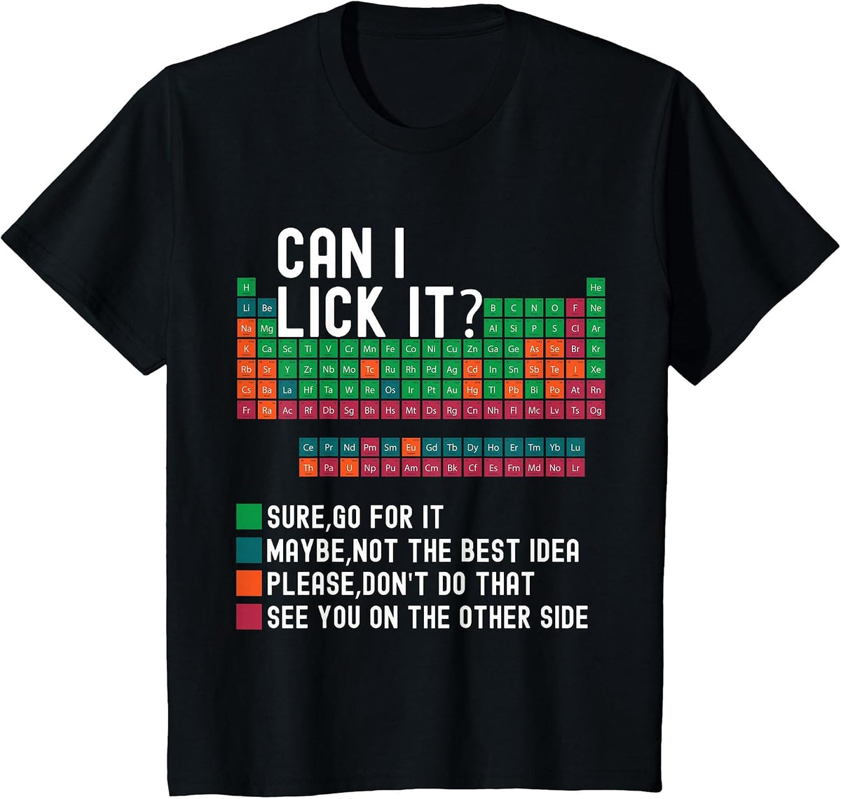 Can I Lick It Periodic Table Funny Science Teacher Chemistry T-Shirt - Black