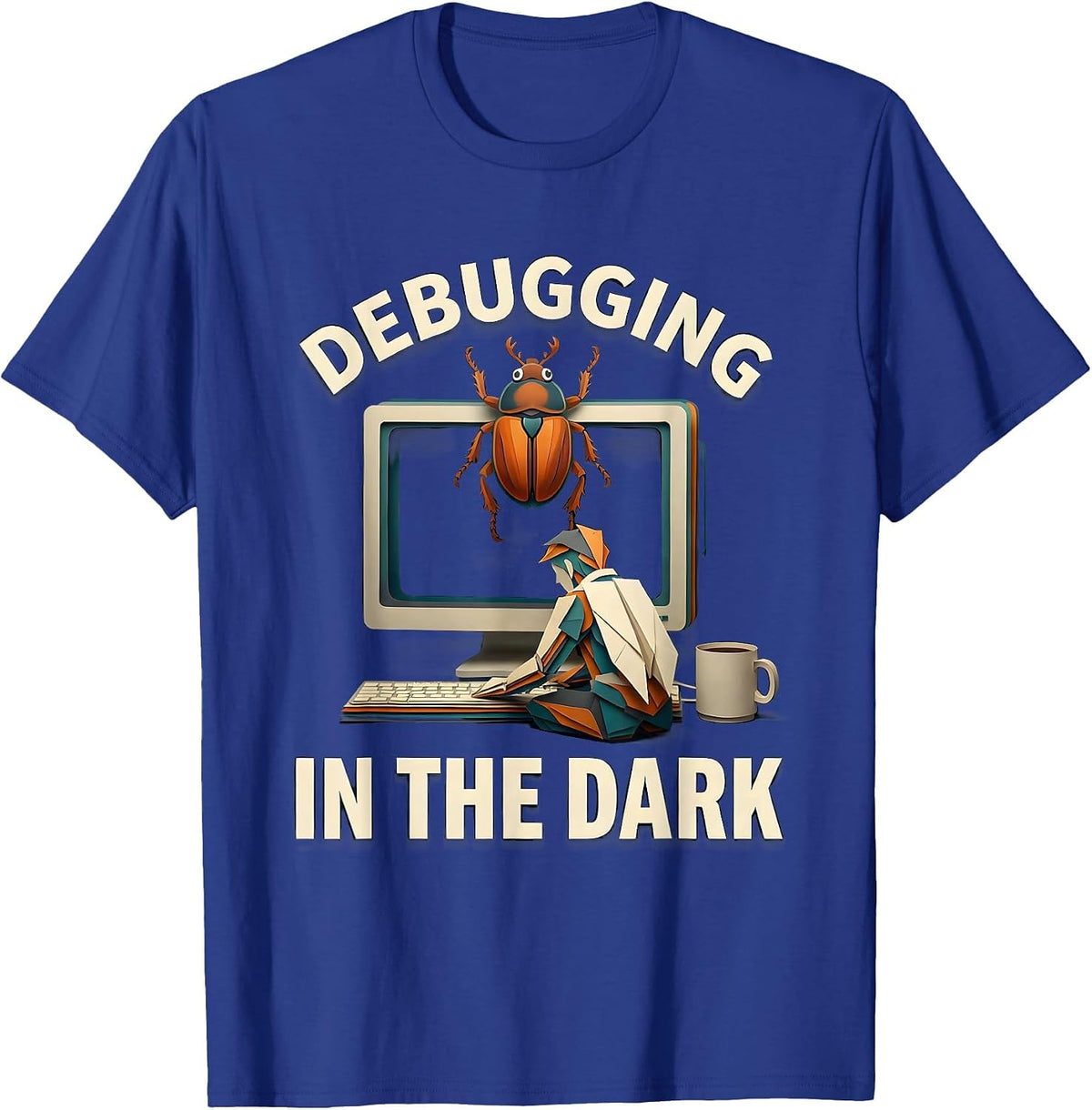 Debugging in the Dark Halloween Programmer Design T-Shirt - Royal Blue