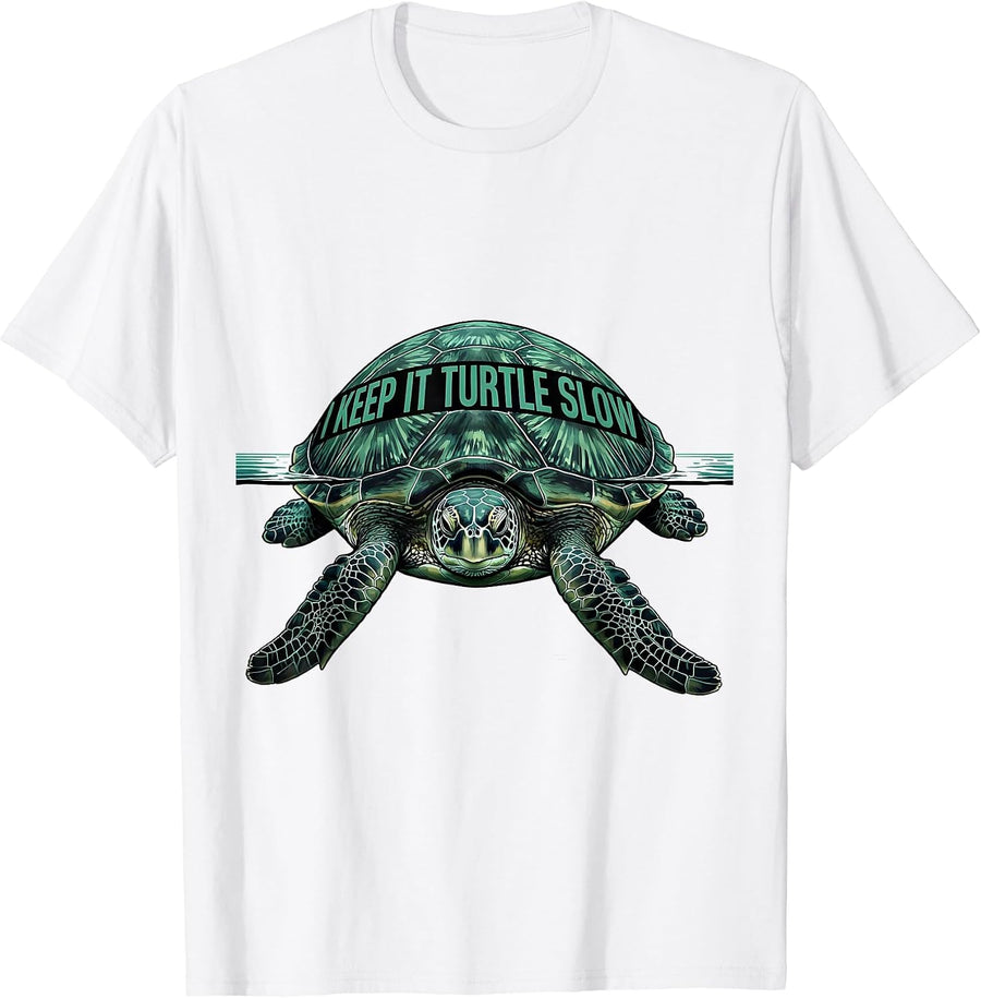 Men's I Keep It Turtle Slow Funny Sea Turtle Lover Beach Humor T-Shirt - White