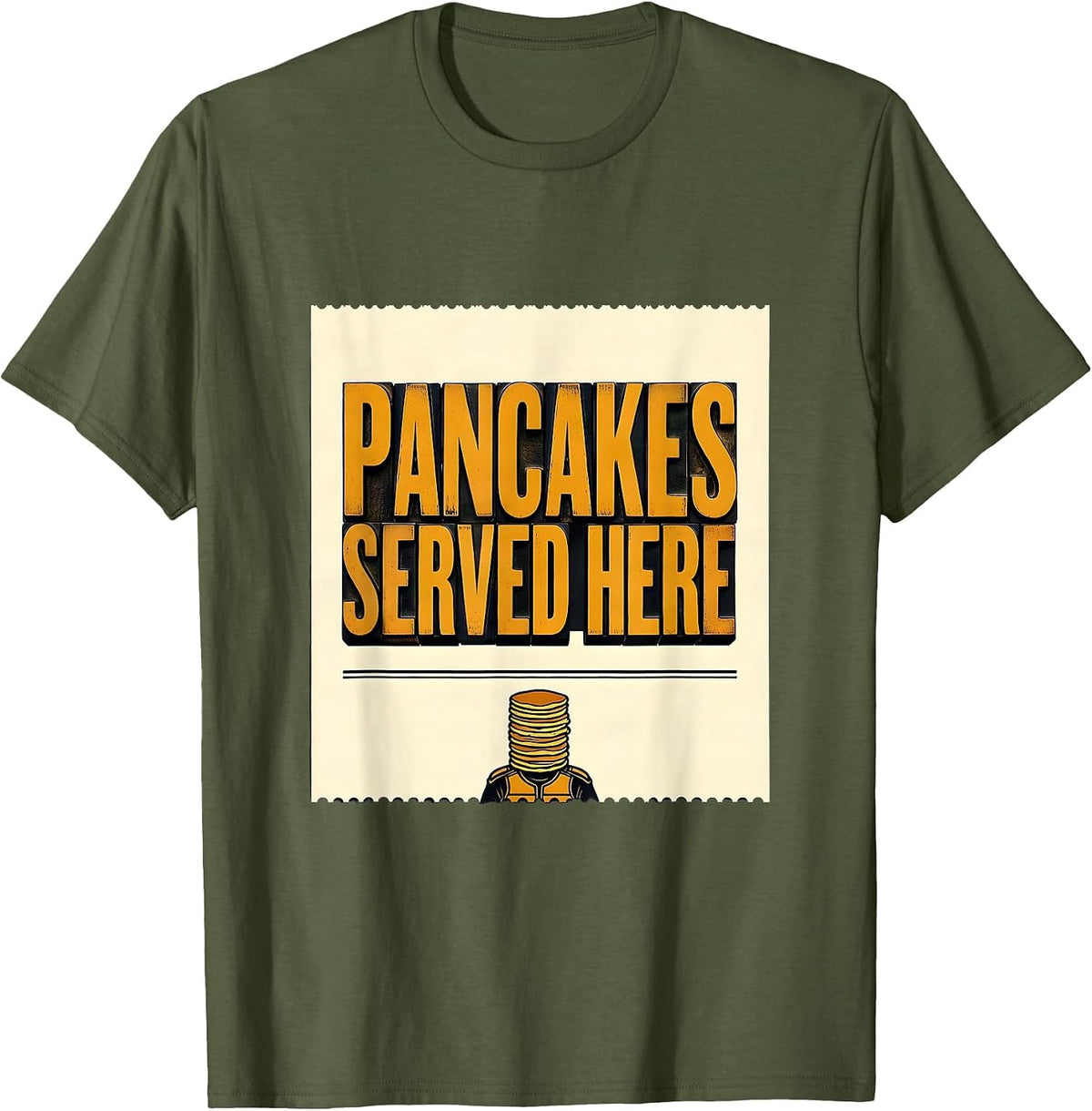 Pancakes Served Here Funny Football Lineman Offensive T-Shirt - Olive Green
