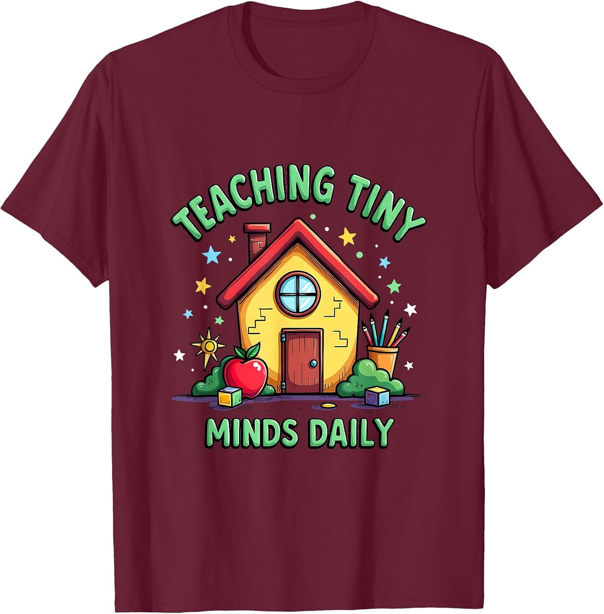Teaching Tiny Minds Daily Elementary Teacher T-Shirt - Burgundy
