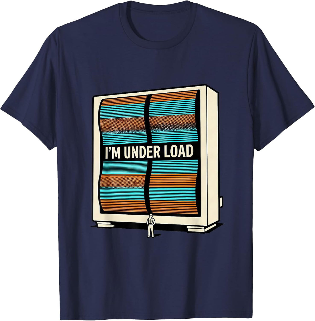 Men's I'M UNDER LOAD Heavy Duty Engineer Electrician Funny T-Shirt - Navy Blue