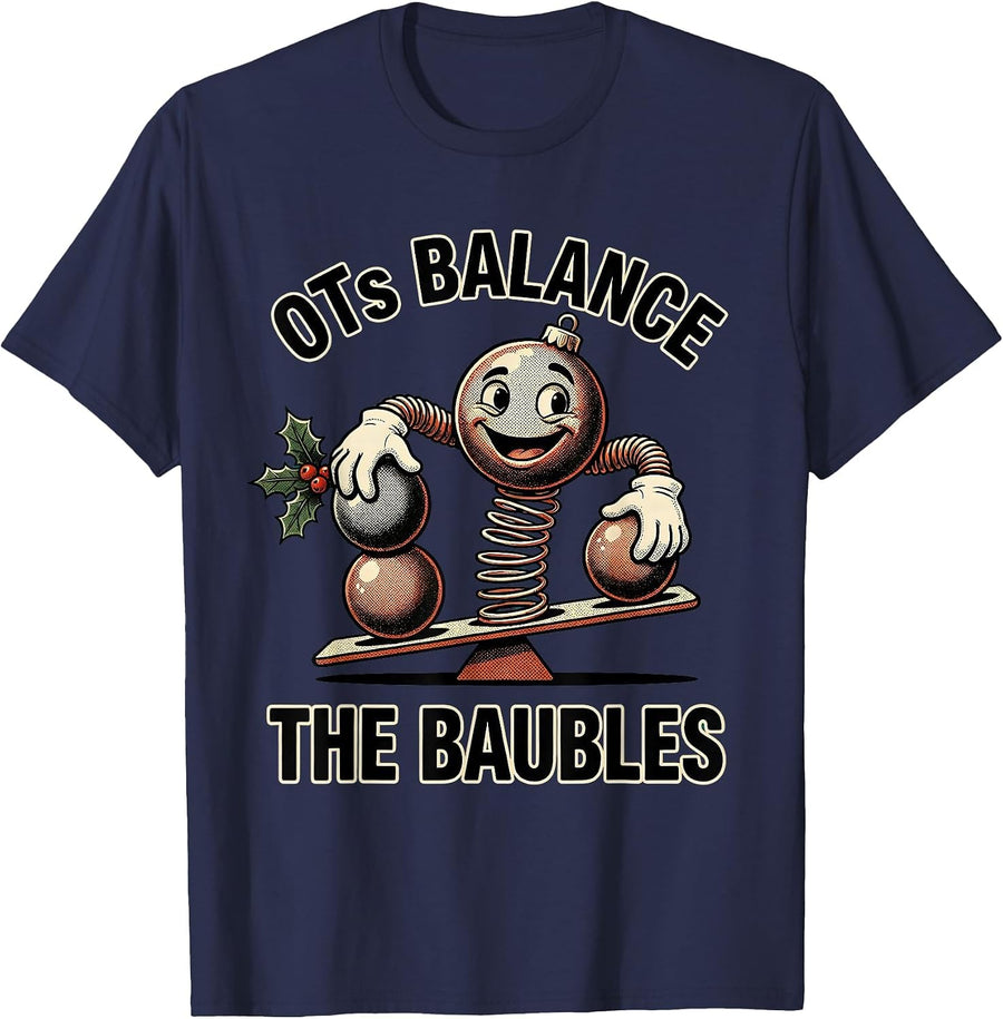 OTs Balance The Baubles Retro Cartoon Occupational Therapist T-Shirt - Navy Blue