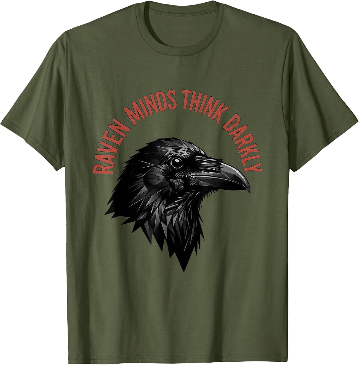 Raven Minds Think Darkly Gothic Halloween Design T-Shirt - Olive Green