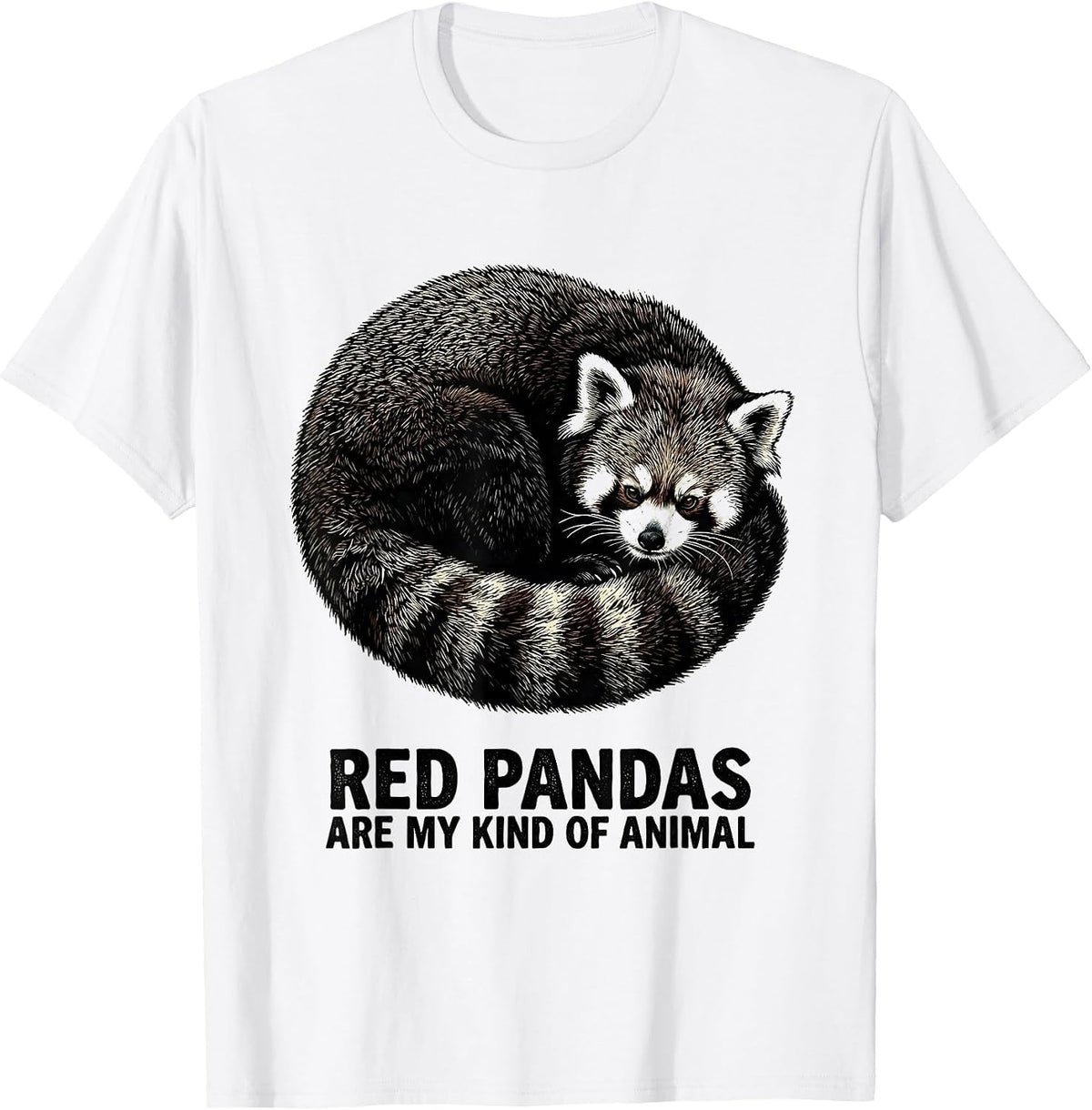 Men's Red Pandas Are My Kind Of Animal Funny Panda Lover Gift T-Shirt - White