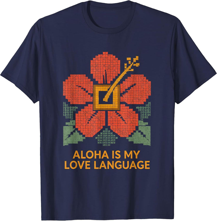 Aloha Is My Love Language Hawaiian Girls Design T-Shirt - Navy Blue