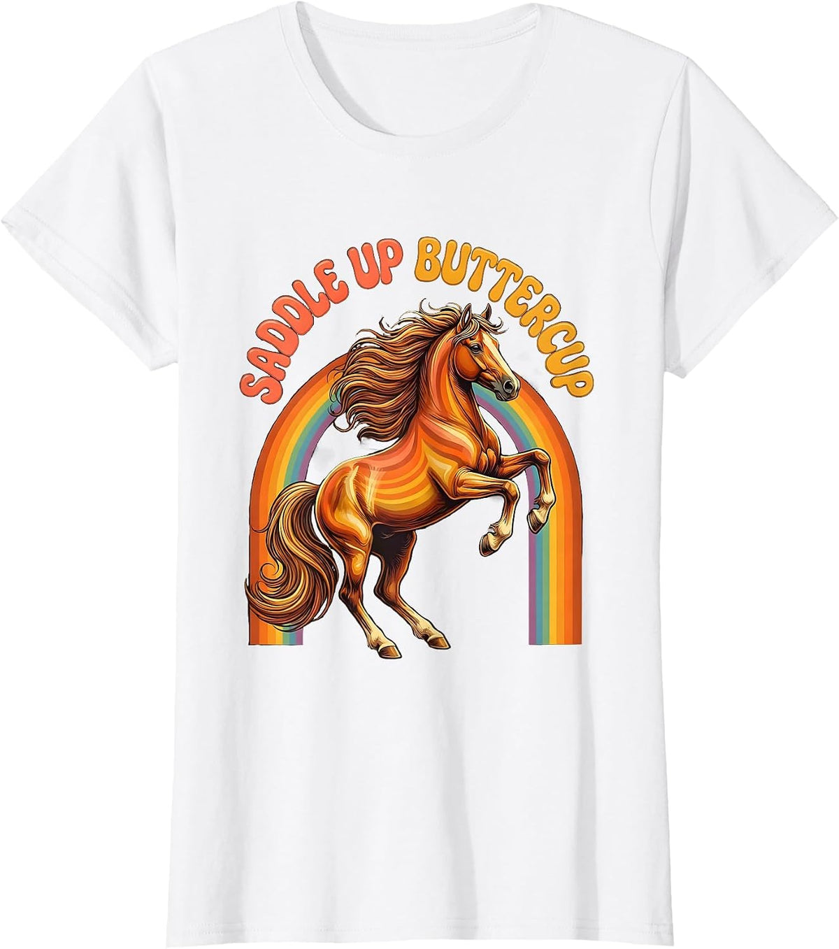Saddle Up Buttercup Horse Riding Design T-Shirt - White