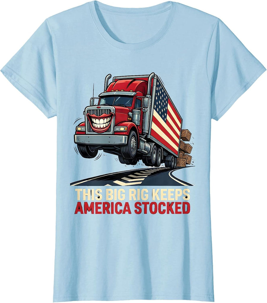Women's This Big Rig Keeps America Stocked Patriotic Trucker Semi T-Shirt - Baby Blue