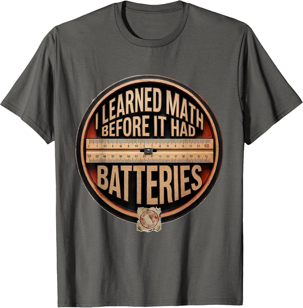 I Learned Math Before It Had Batteries Wood Type Letterpress T-Shirt - Asphalt Grey