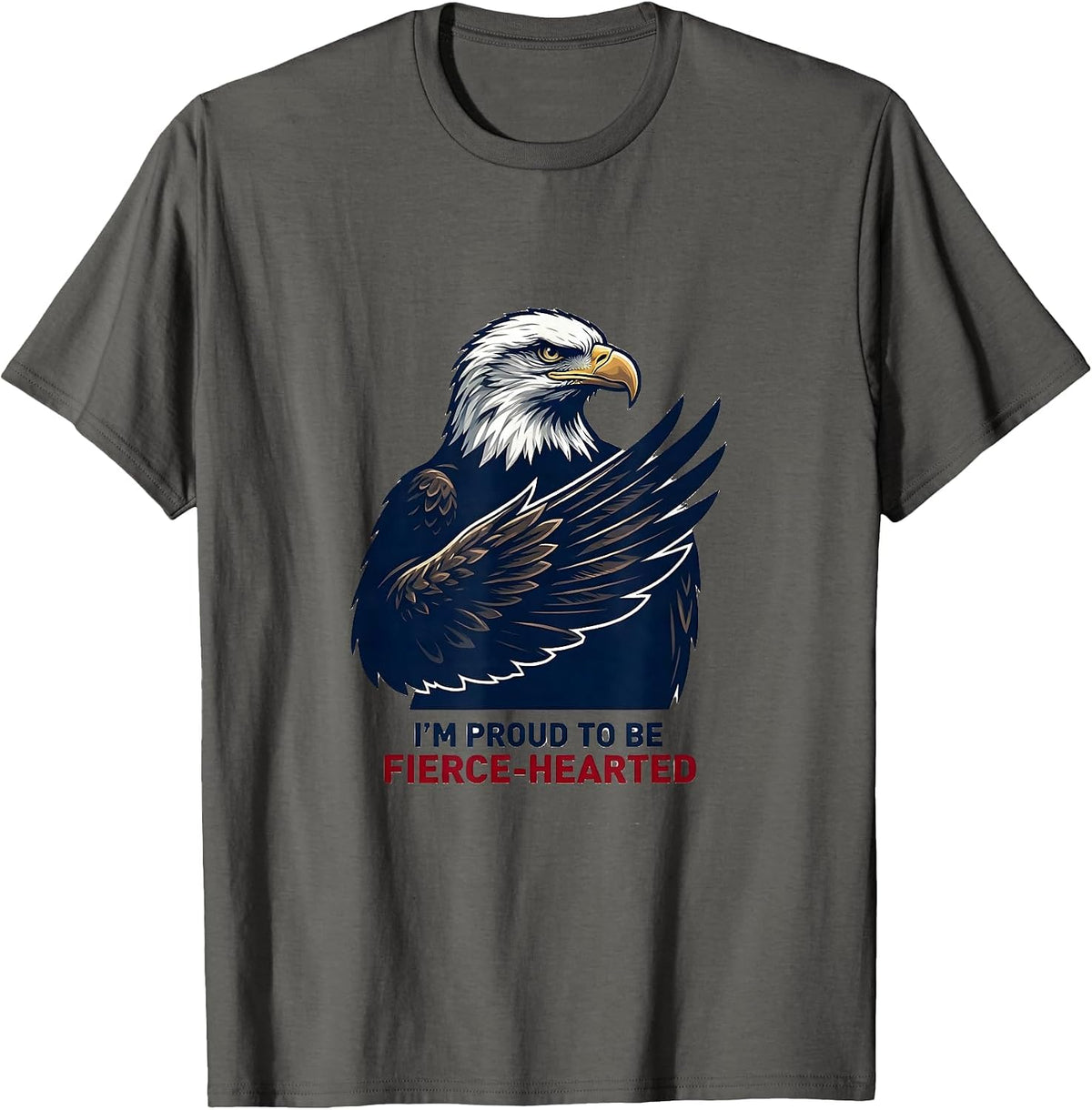 Men's I'm Proud To Be Fierce-Hearted Patriotic Eagle Fan Vintage T-Shirt - Asphalt Grey