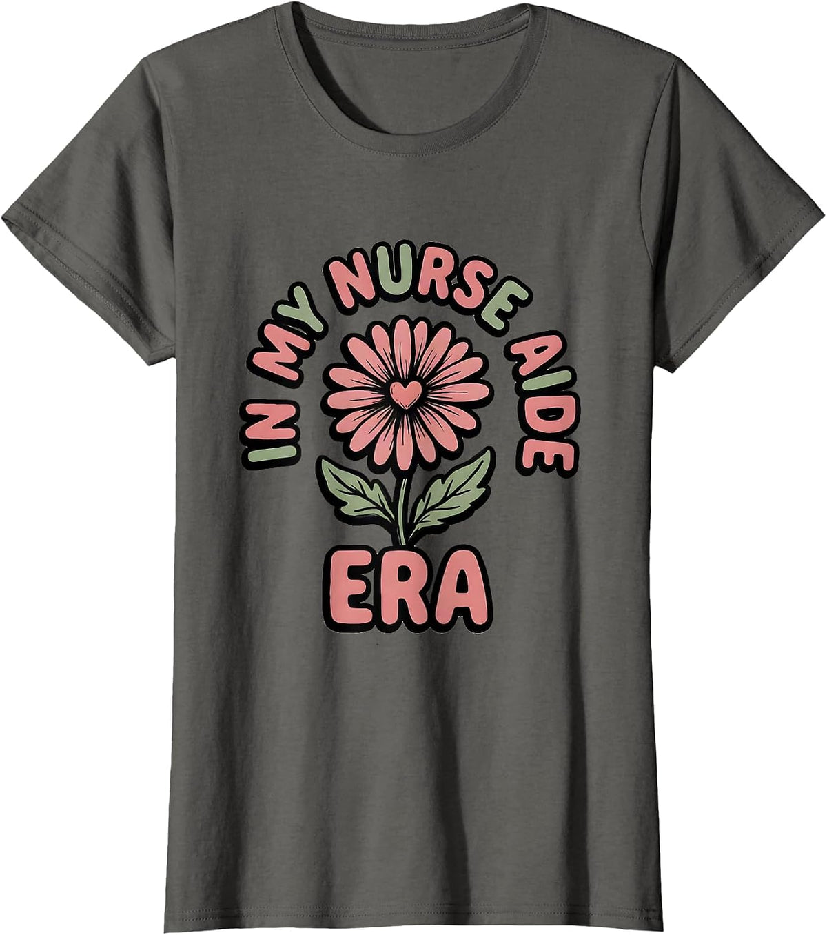 Women's In My Nurse Aide Era Retro Groovy Floral Novelty T-Shirt - Asphalt Grey