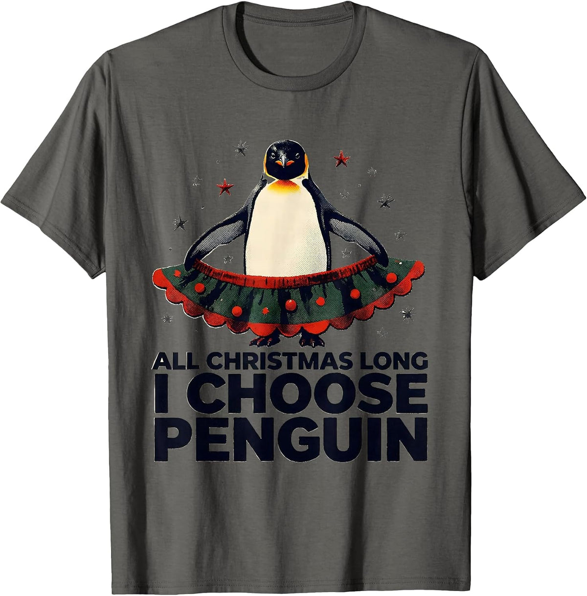 Men's All Christmas Long I Choose Penguin Funny Penguin Lover T-Shirt - Asphalt Grey