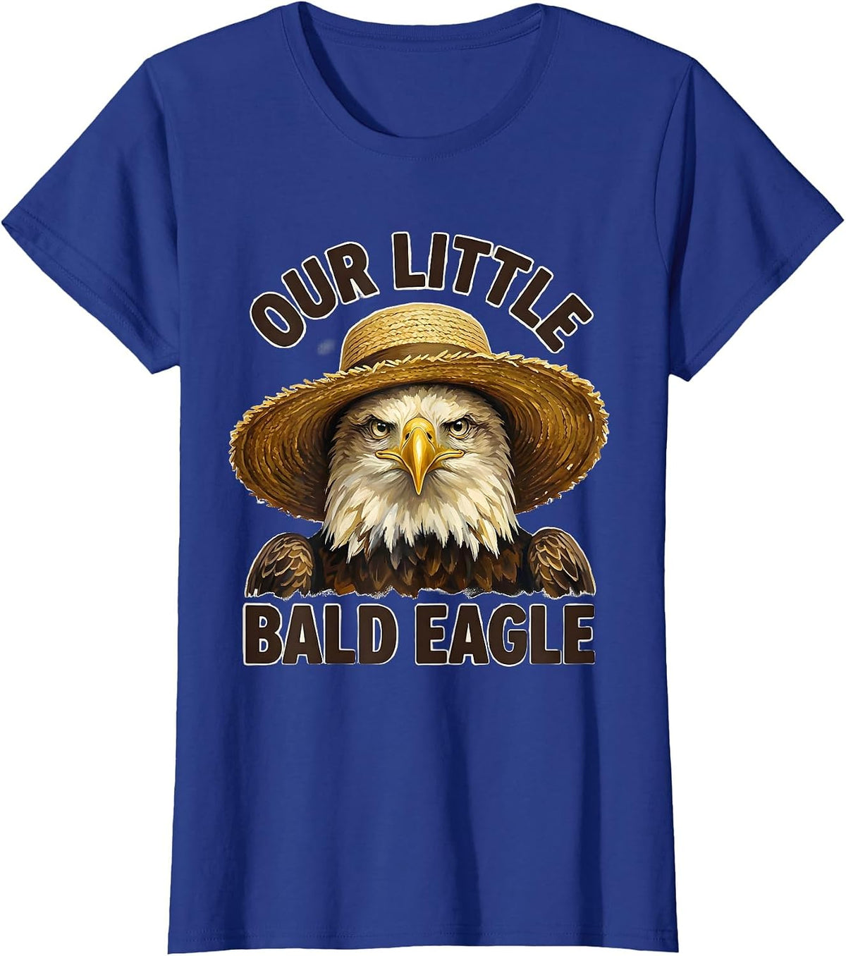 Women's Our Little Bald Eagle Funny Patriotic Eagle Lover Novelty T-Shirt - Royal Blue