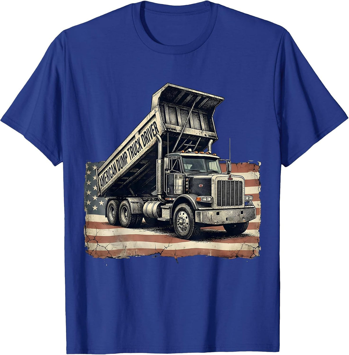 American Dump Truck Driver Distressed Patriotic Trucker Gift T-Shirt - Royal Blue