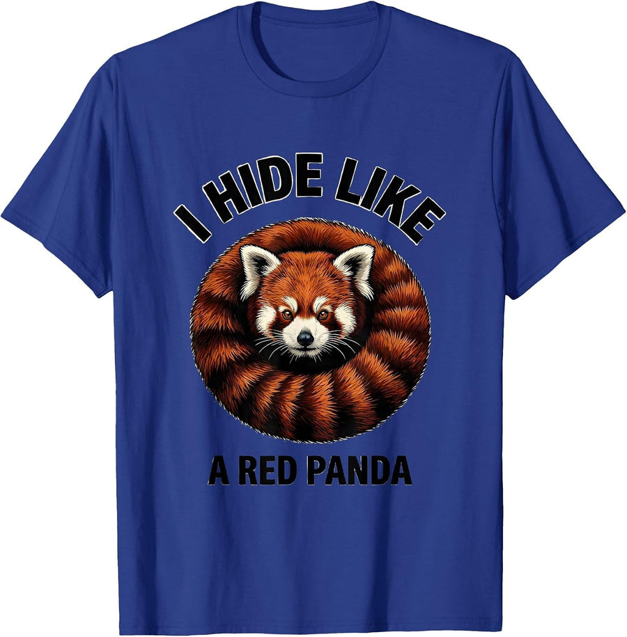 I Hide Like A Red Panda Funny Animal Lover Humor T-Shirt - Royal Blue