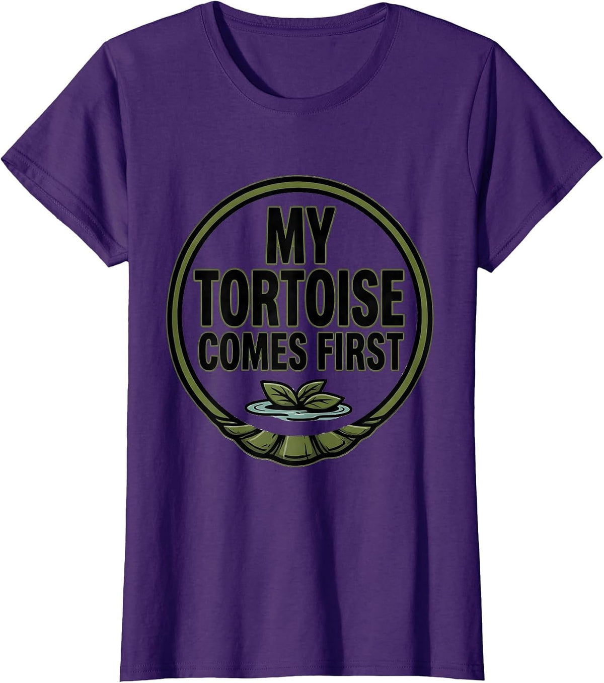 Women's My Tortoise Comes First Funny Turtle Lover Pet Owner Humor T-Shirt - Purple