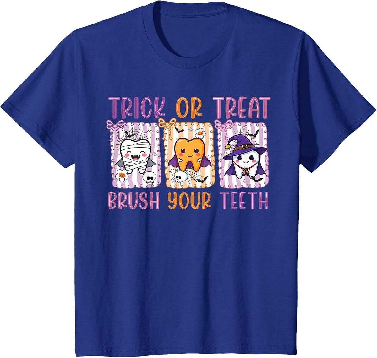 Trick Or Treat Brush Your Teeth Dental Hygienist Halloween T-Shirt - Royal Blue