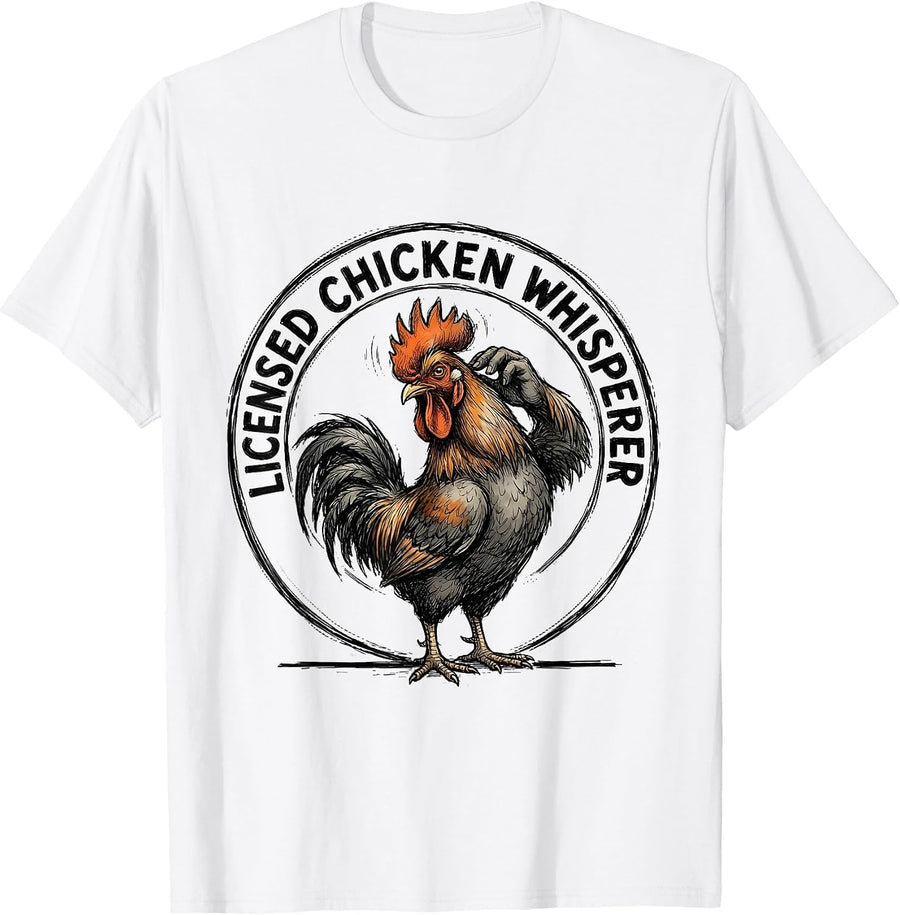 Men's Licensed Chicken Whisperer Funny Chicken Lover Novelty Humor T-Shirt - White
