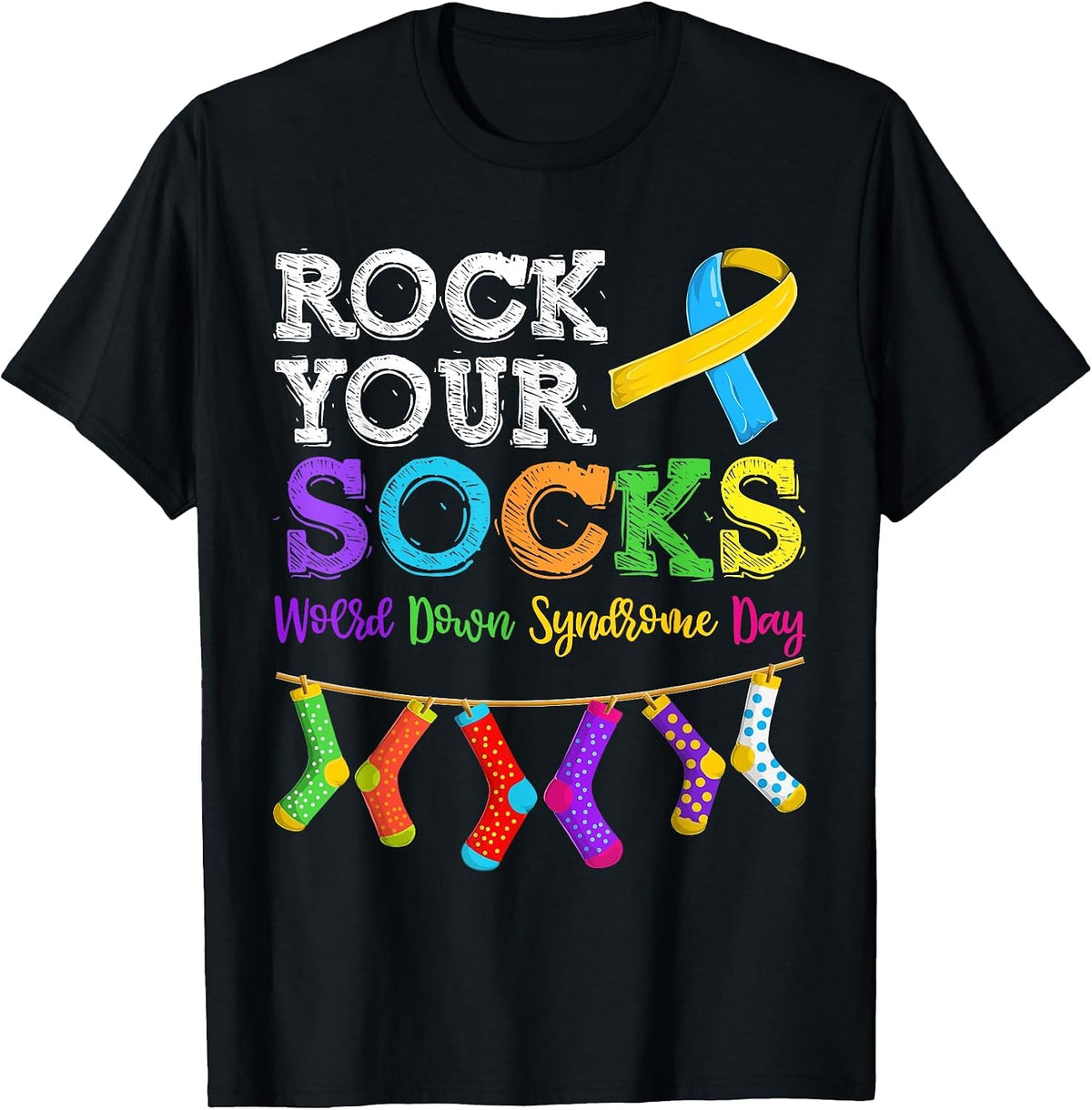 Men Women Kid Down Syndrome Awareness Shirt, Rock Your Socks T-Shirt - Black