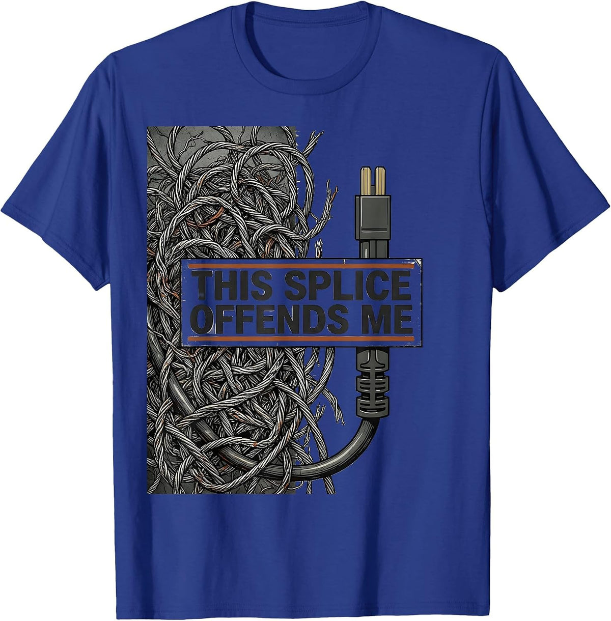 This Splice Offends Me Funny Electrician Gift T-Shirt - Royal Blue