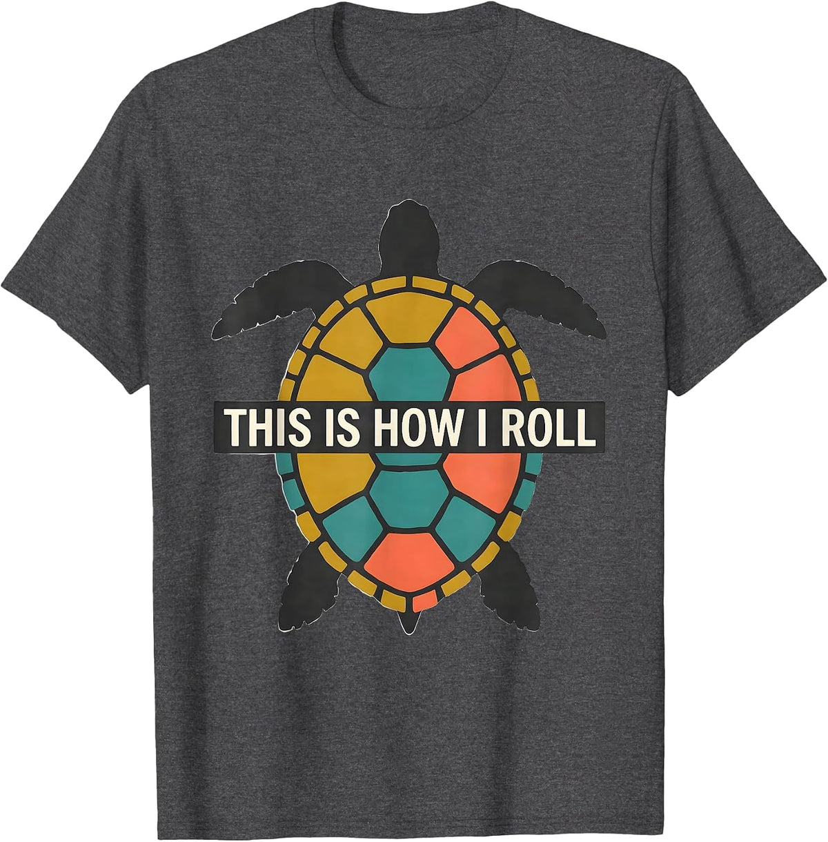 This Is How I Roll Midcentury Modern Sea Turtle Lover Humor T-Shirt - Dark Heather Grey