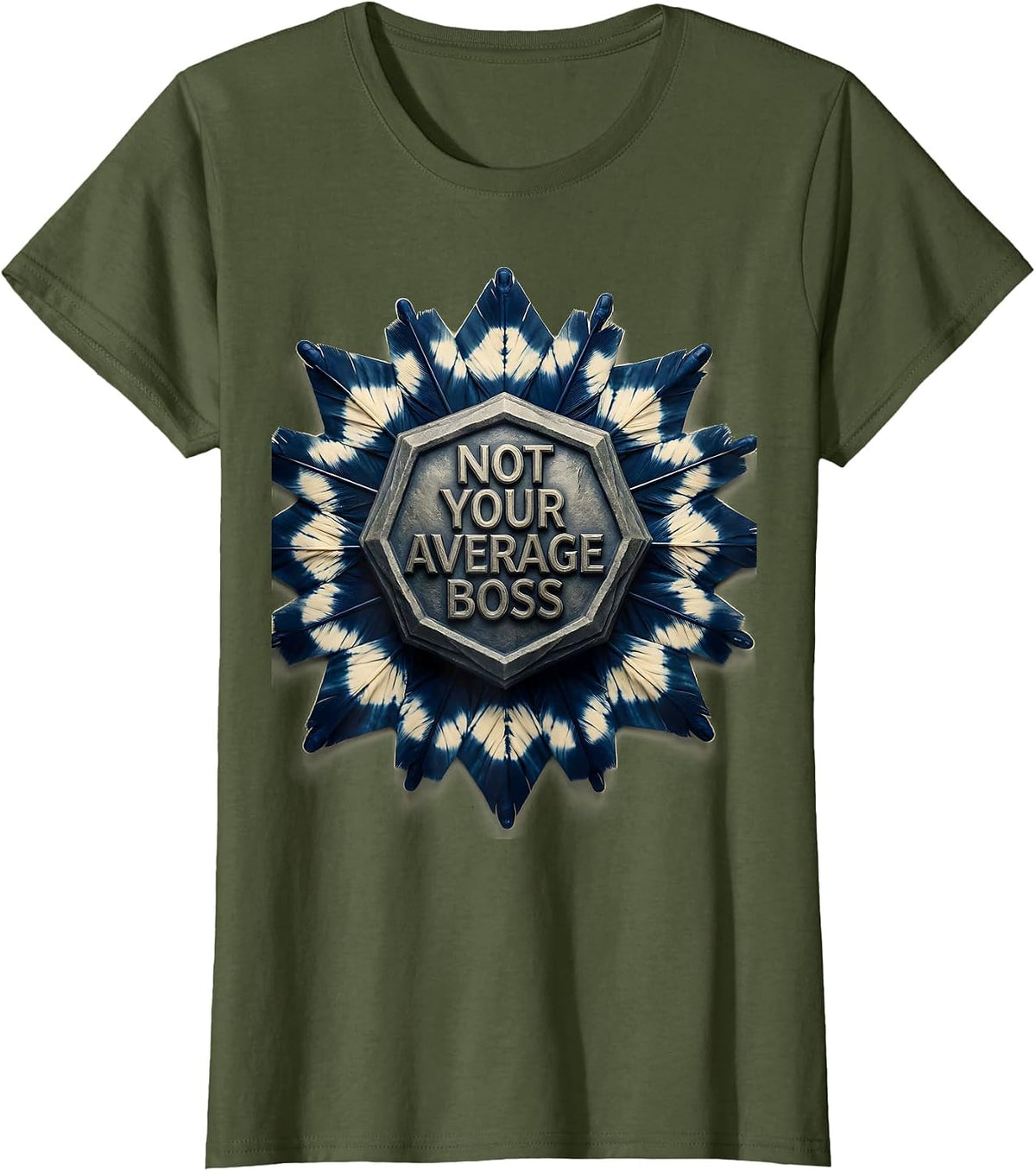 Women's Not Your Average Boss Leadership Graphic Design T-Shirt - Olive Green