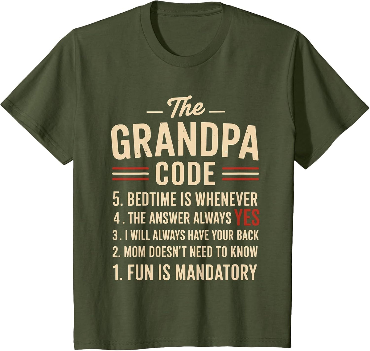 The Grandpa Code Fun Rules Funny Grandpa Grandchildren Joke T-Shirt - Olive Green