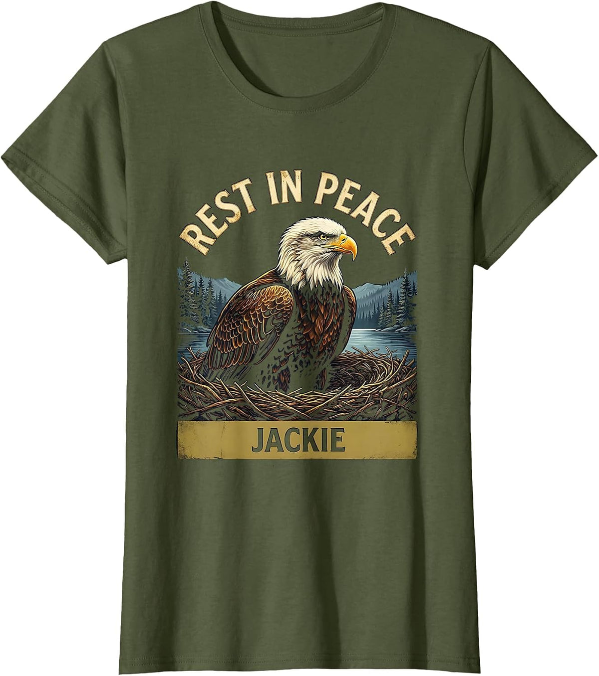 Women's Rest in Peace Jackie Vintage Bald Eagle Memorial Tribute T-Shirt - Olive Green