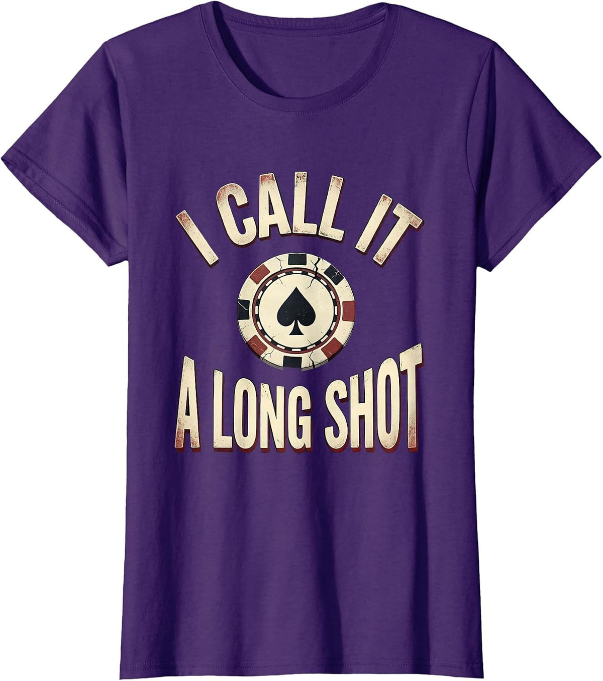 Women's I Call It A Long Shot Funny Poker Player Casino Gambler T-Shirt - Purple