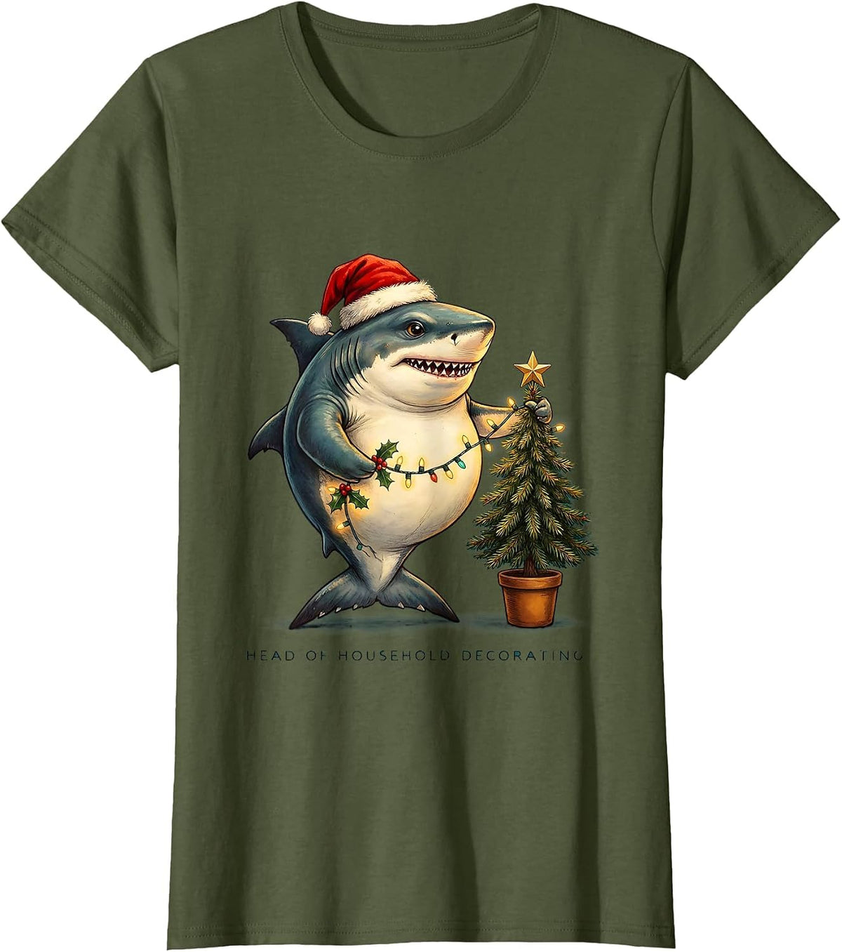 Women's Head of Household Decorating Funny Shark Santa Hat Christmas T-Shirt - Olive Green