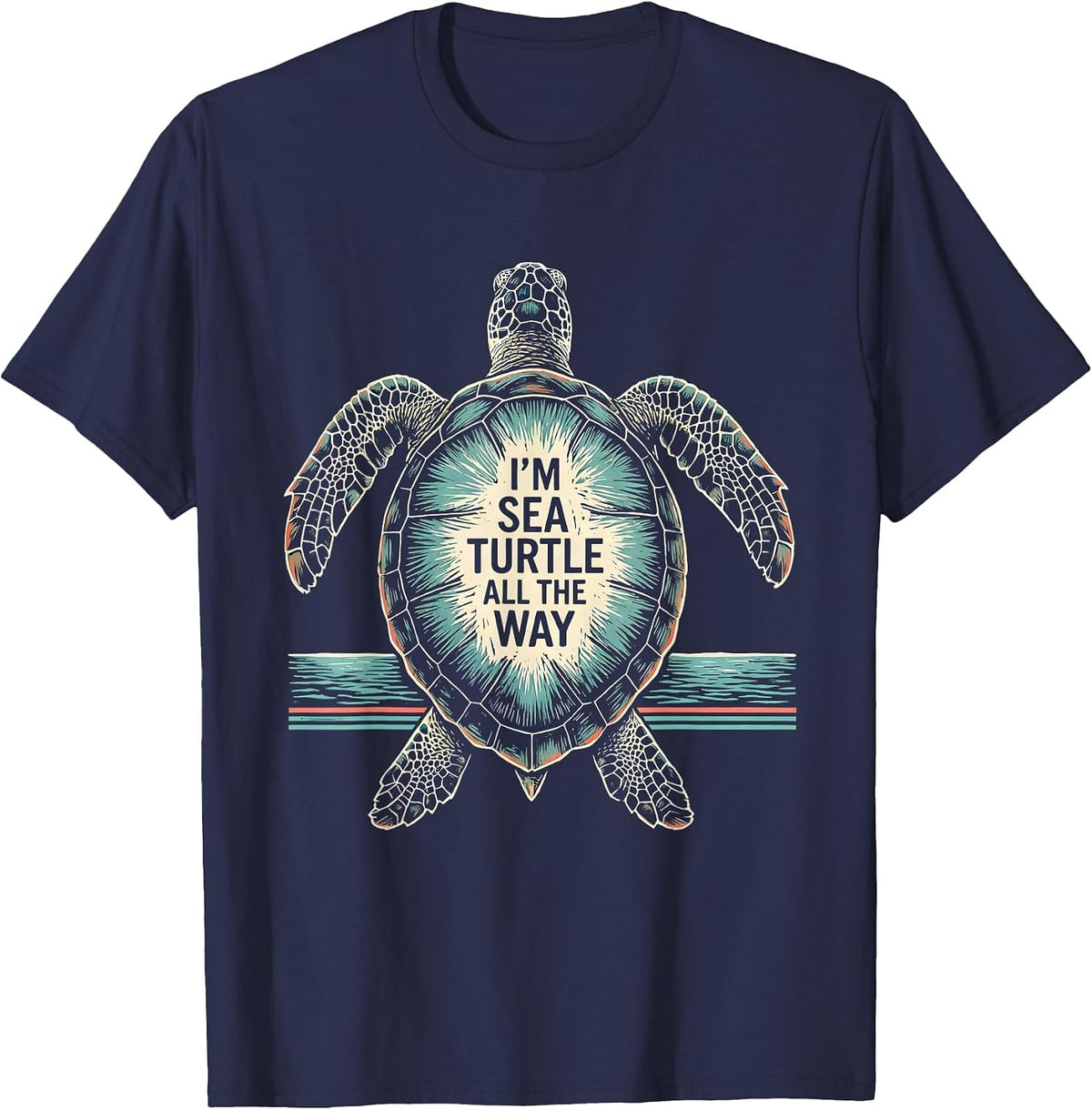 I'm Sea Turtle All The Way Linocut Sea Turtle Lover Vacation T-Shirt - Navy Blue