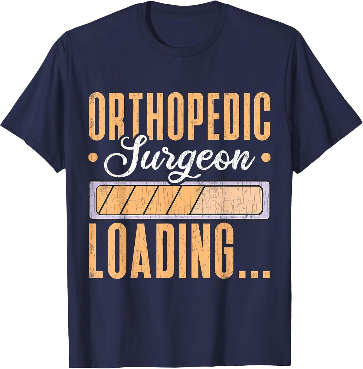 Orthopedic Surgeon Loading Funny Orthopedist Doctor Graphic T-Shirt - Navy Blue