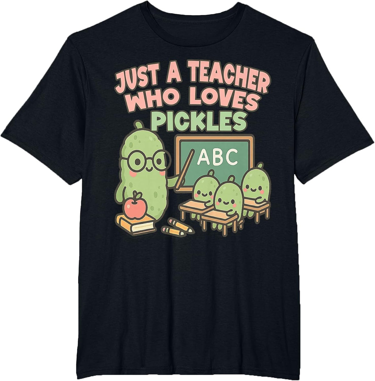 Teacher Who Loves Pickles Funny Cute Pickle Lover 1st Grade T-Shirt - Black