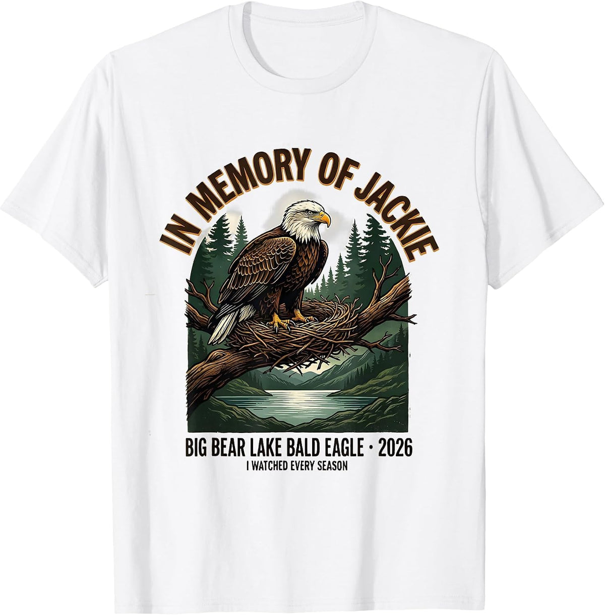 Men's In Memory Of Jackie Big Bear Lake Bald Eagle Memorial T-Shirt - White